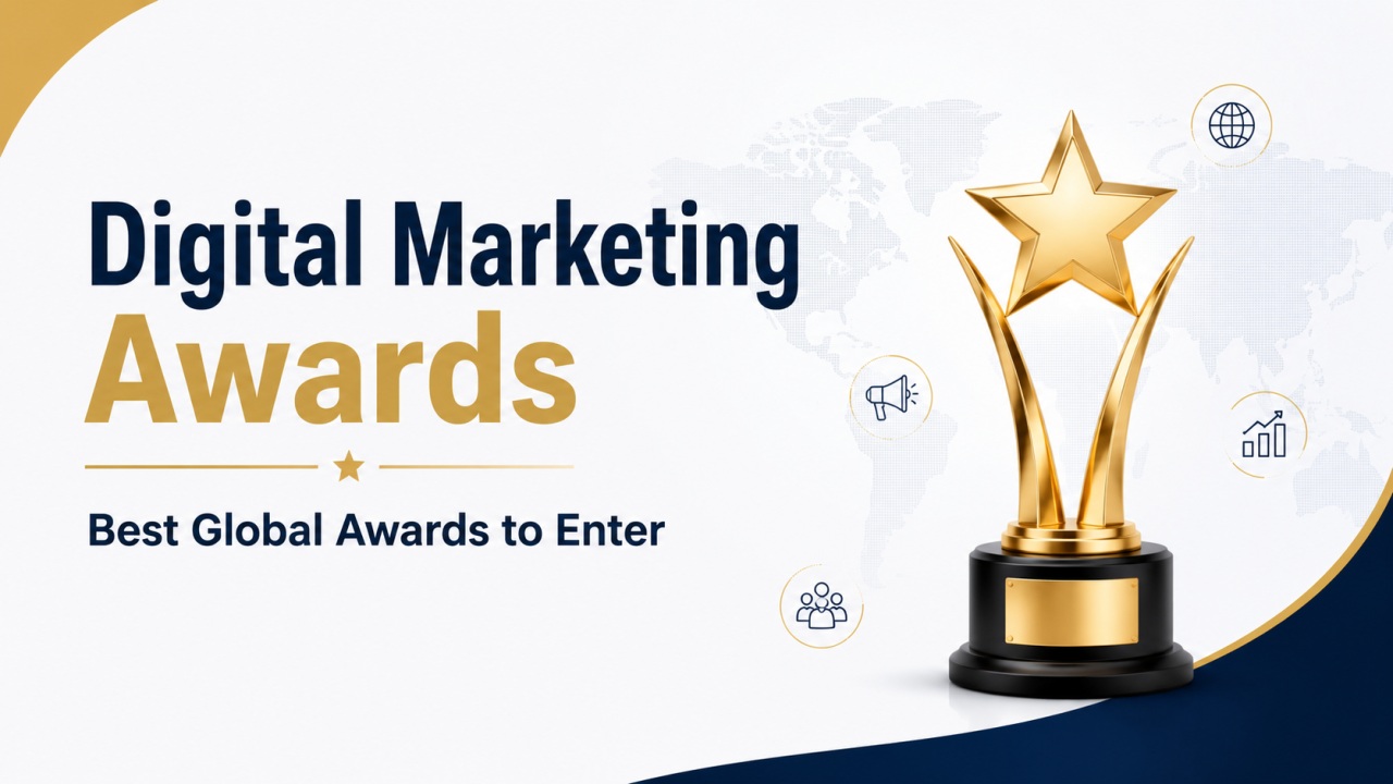 Digital Marketing Awards | Best Global Awards to Enter