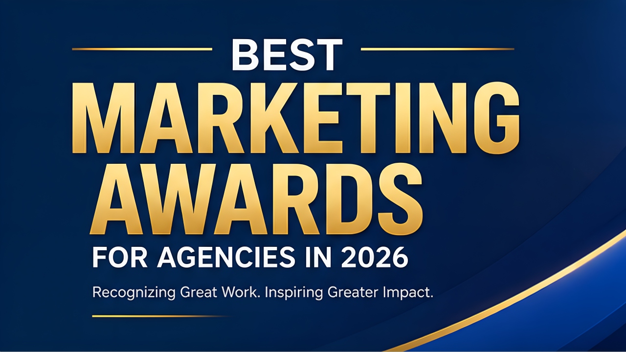 Best Marketing Awards for Agencies 2026 | Global Awards Guide