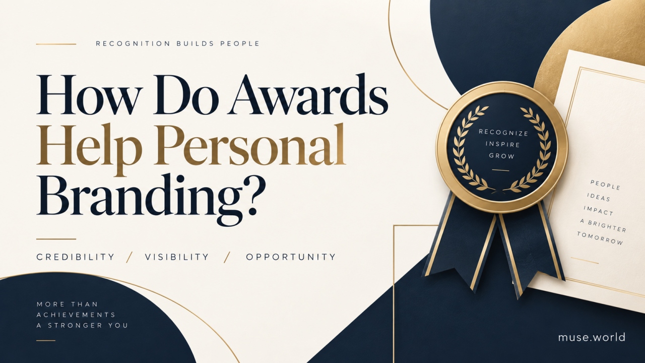 How Awards Build Personal Brand | Marketing Awards Benefits