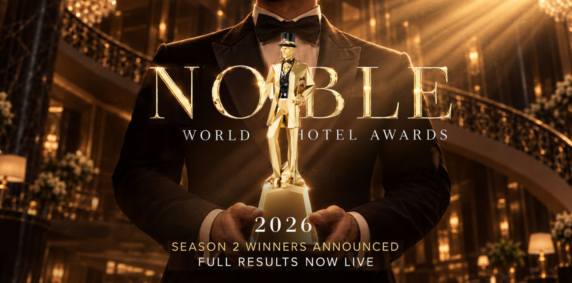 2026 Noble World Hotel Awards Announces Season 2 Winners Across Global Hospitality