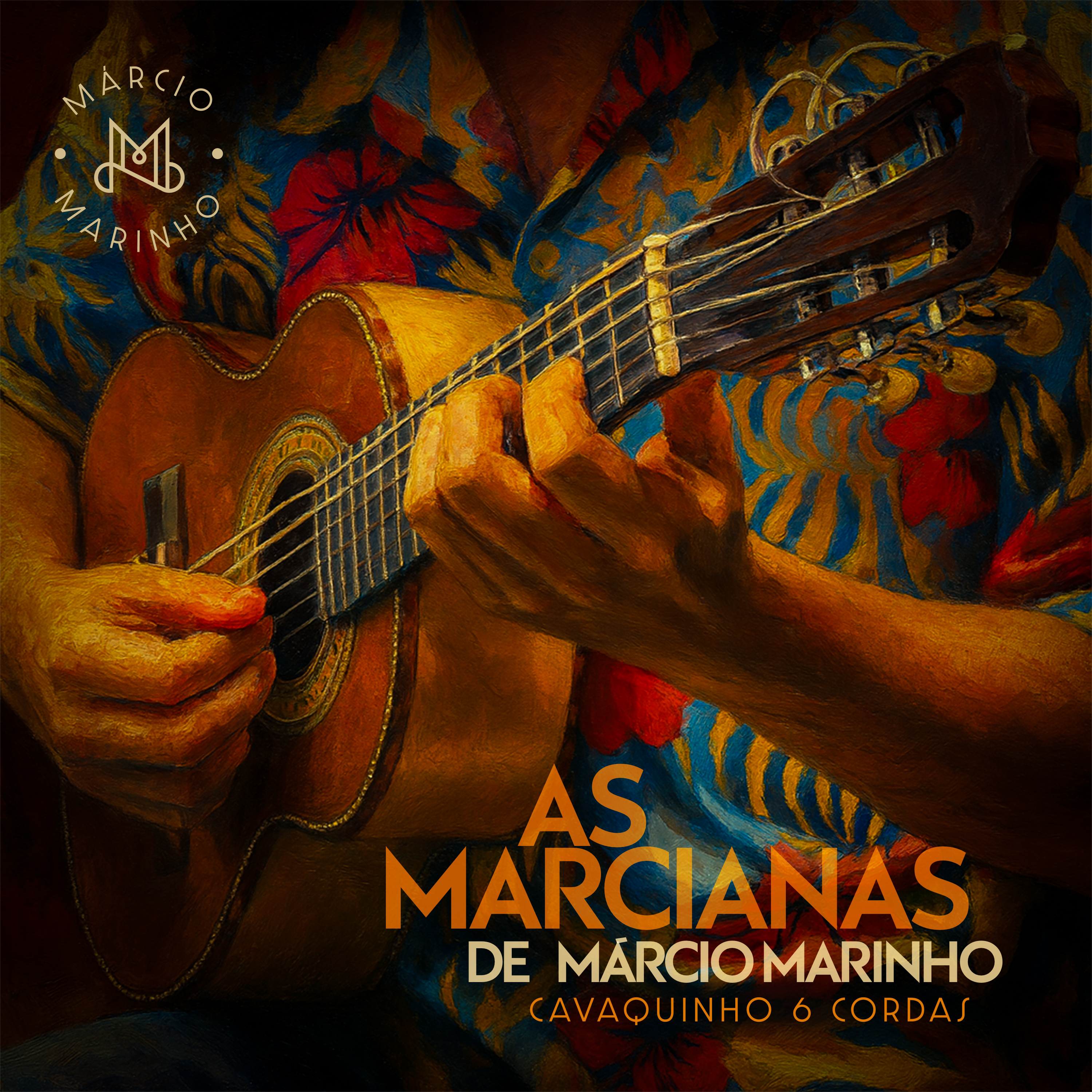 As Marcianas de Márcio Marinho- Cavaquinho 6 Cordas