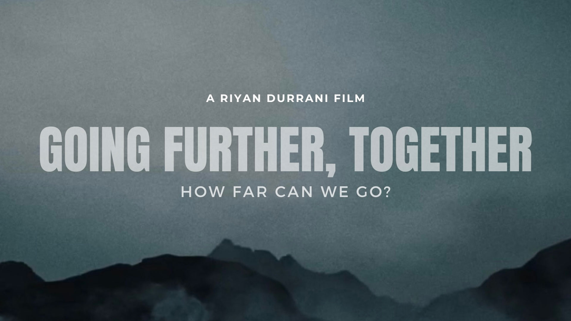 Going Further, Together