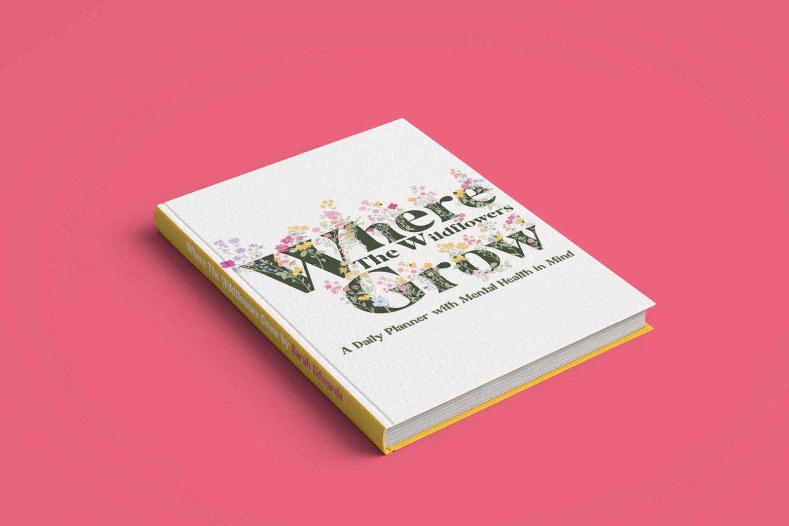 Where The Wildflowers Grow: Daily Planner | 2023