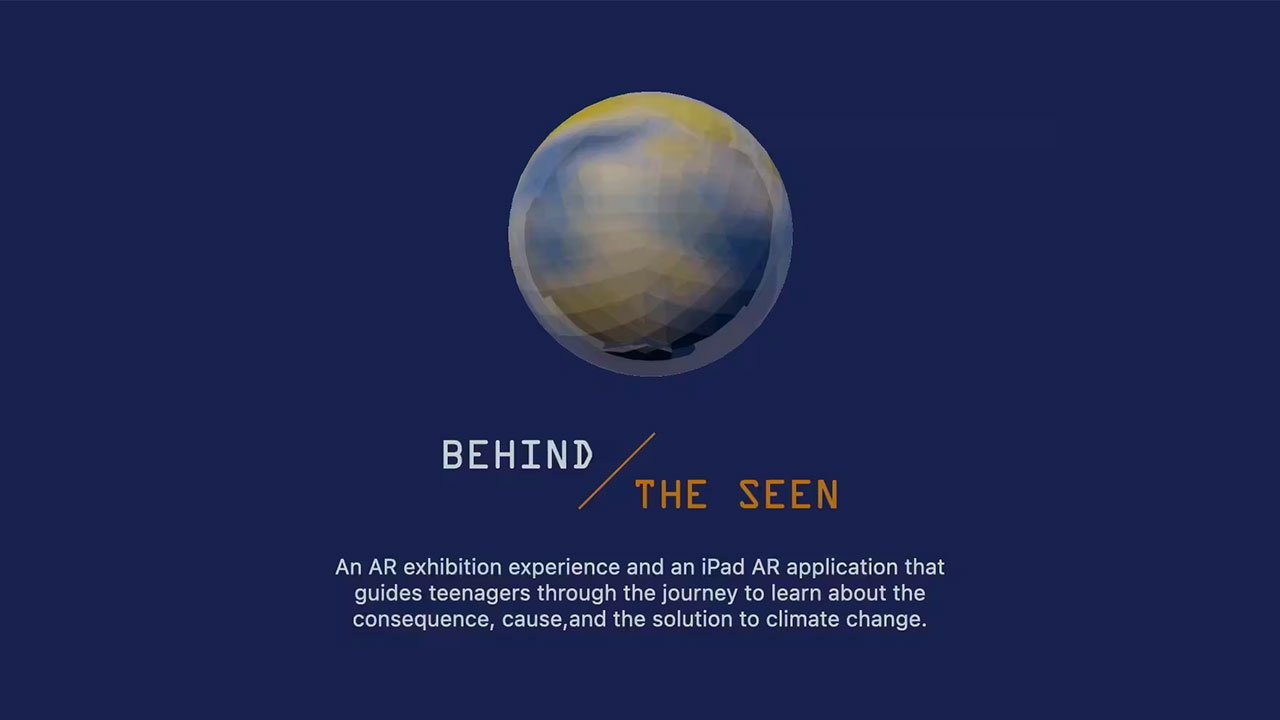 Behind the Seen, an AR climate museum experience | 2023